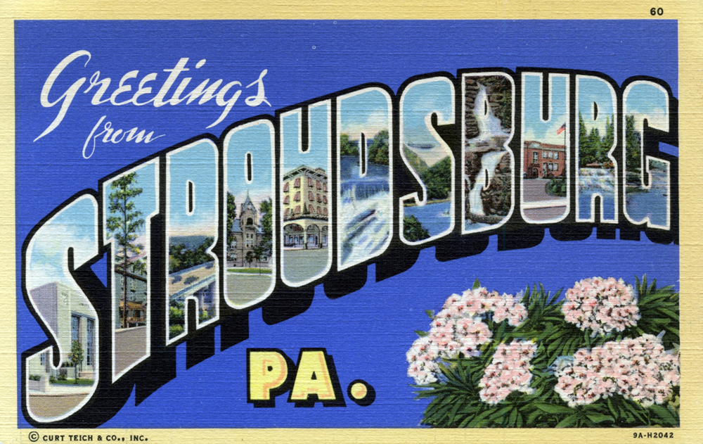 Stroudsburg &mdash; Greetings from Stroudsburg, Pennsylvania - Large Letter Postcard (8876734535)